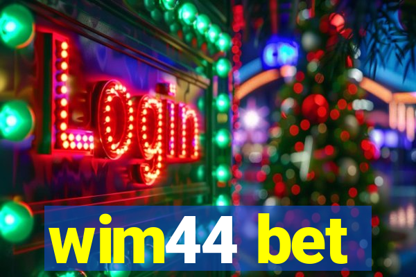 wim44 bet